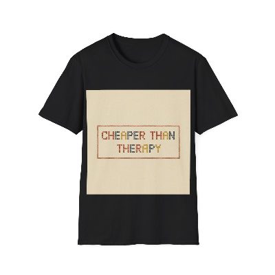 Cheaper Than Therapy — Black view