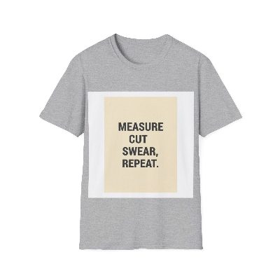 Measure, Cut, Swear, Repeat — Sport Grey view